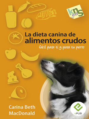 cover image of La dieta canina de alimentos crudos
